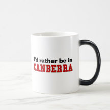 I'd Rather Be In Canberra Coffee Mugs