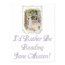 I'd Rather Be Reading Jane Austen Postcard