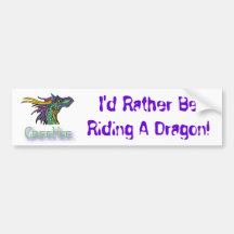 I'd Rather Be Riding A Dragon! Bumper Sticker