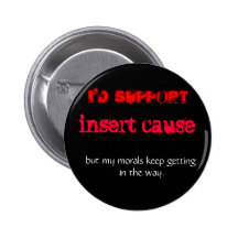 I'd Vote For... But. Pinback Buttons