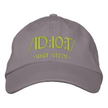 IDIOT EMBROIDERED BASEBALL CAPS