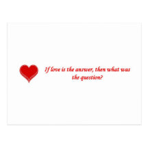 if-love-is-the-answer-then-what-was-the-question postcards