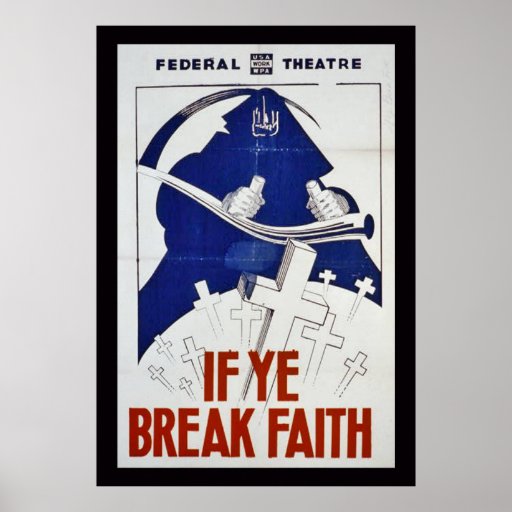 If Ye Break Faith Print