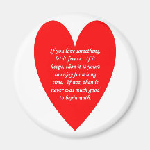 if-you-love-something-let-it-freeze refrigerator magnets