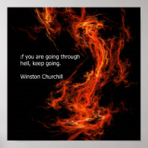 If You're Going Through Hell Posters