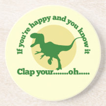 If youre happy and you know it coaster