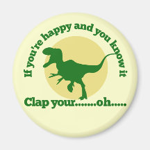 If youre happy and you know it refrigerator magnets