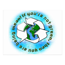 If You're not green Post Card