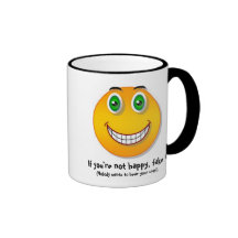 If you're not happy, fake it - Mug