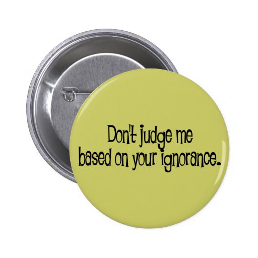 Ignorance Pins