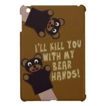 I'll Get You With My Bear Hands Case For The iPad Mini