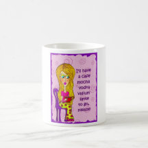 I'll have a Cafe Mocha Vodka Valium Latte To Go Mugs