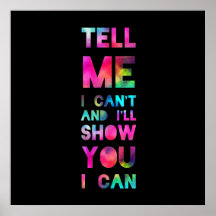 I'll Show You I Can Rainbow Posters