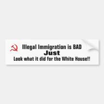 Illegal Immigration Bumper Stickers
