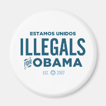 Illegals for Obama Fridge Magnets