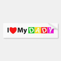 Ilovemydady Bumper Stickers