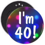 I'm 40! Birthday Button Pin