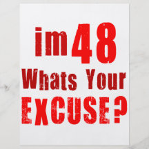 I'm 48, whats your excuse? Birthday Full Color Flyer