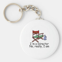 Im a Director No Really Im Key Chains