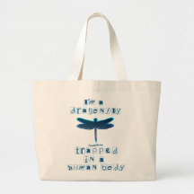 I'm a Dragonfly Tote Bag