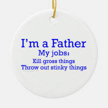 I'm a Father Funny Father's Jobs for Dad Christmas Ornament