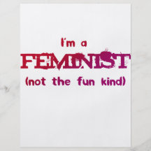 I'm a Feminist... not the fun kind! Flyer