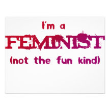 I'm a Feminist... not the fun kind! Custom Invitations
