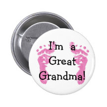 I'm a Great Grandma! Button