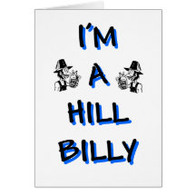 I'm a hillbilly greeting card