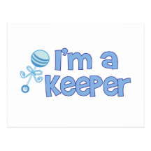 I'm a keeper (new baby boy) post cards