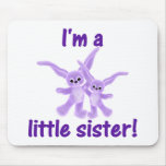 I'm a little sister (purple bunnies) mousepads