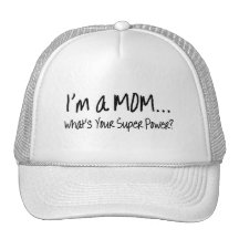 Im A Mum Whats Your Super Power