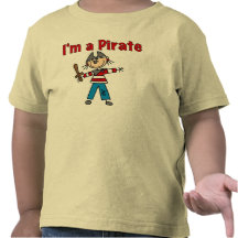I'm a Pirate Tees