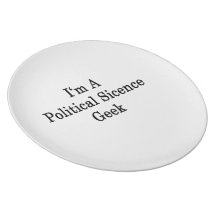 I'm A Political Science Geek Dinner Plate
