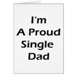 I'm A Proud Single Dad Cards