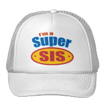 I'm a Super Sis Super Hero Big Sister Gift Trucker Hat