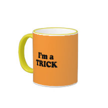 I'm a trick coffee mugs