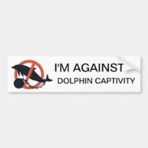 I'M AGAINST DOLPHIN CAPTIVITY BUMPER STICKERS