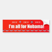 I'm all for Nobama!  2012 Bumper Stickers