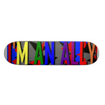 I'm an Ally Skateboard