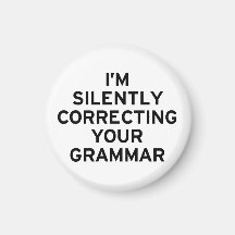 I'm Correcting Grammar Magnets