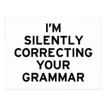 I'm Correcting Grammar Postcard