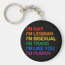 I'M GLBT I'M HUMAN KEYCHAINS