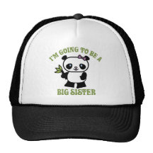 I'm Going To Be A Big Sister Trucker Hats