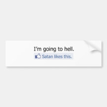 I'm going to hell bumper sticker