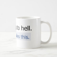 I'm going to hell coffee mugs