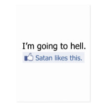 I'm going to hell post card