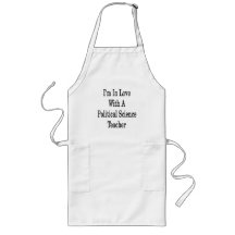 I'm In Love With A Political Science Teacher Aprons