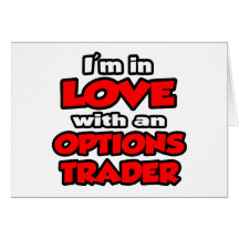 I'm In Love With An Options Trader Card