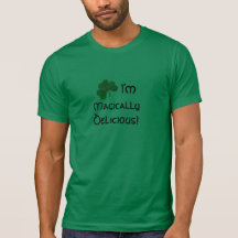 I'm Magically Delicious! Tshirts